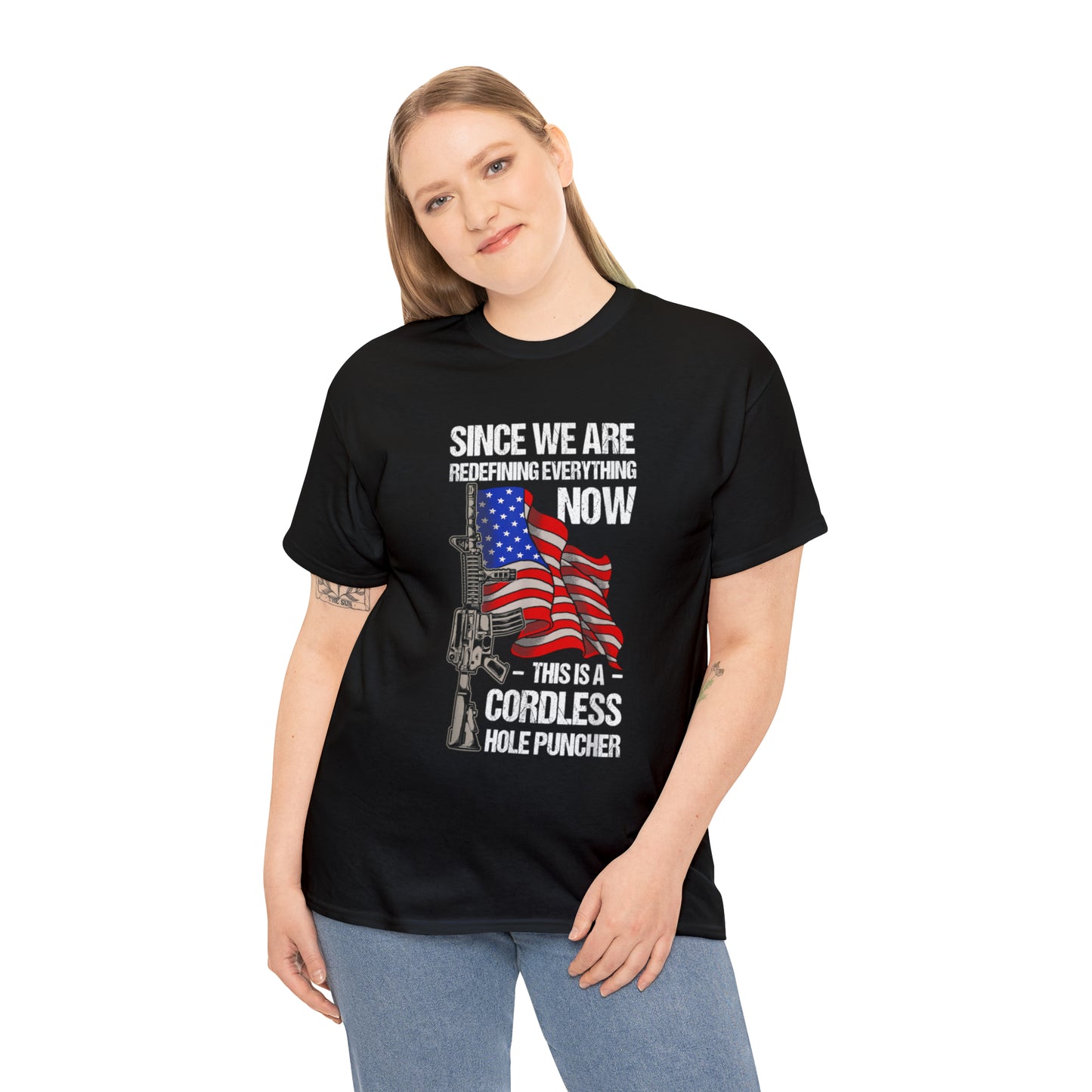 Since We're Redefining Everything Firearms Patriotic T-Shirt