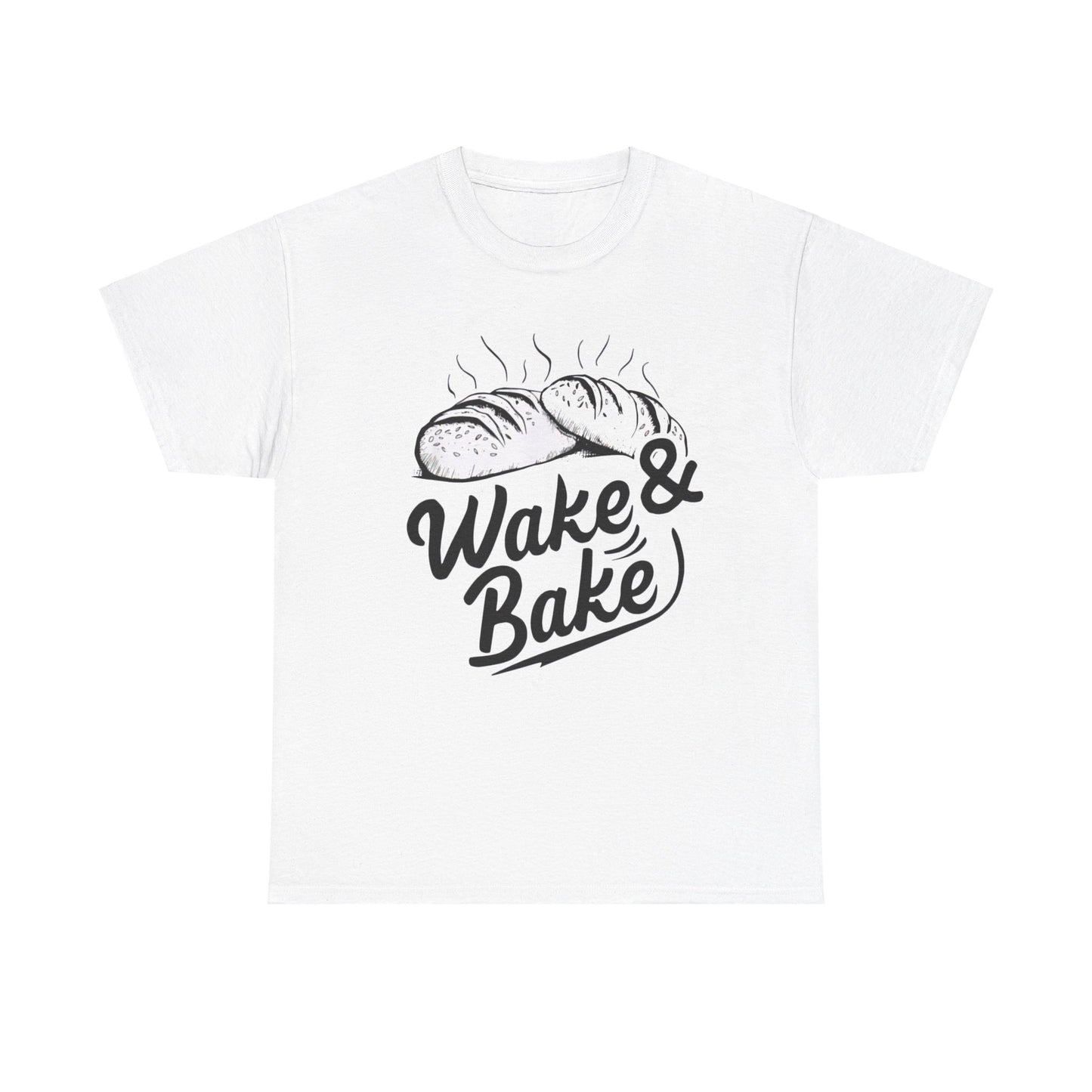 Bread Baking Funny Sourdough Starter Shirt Wake and Bake T-Shirt