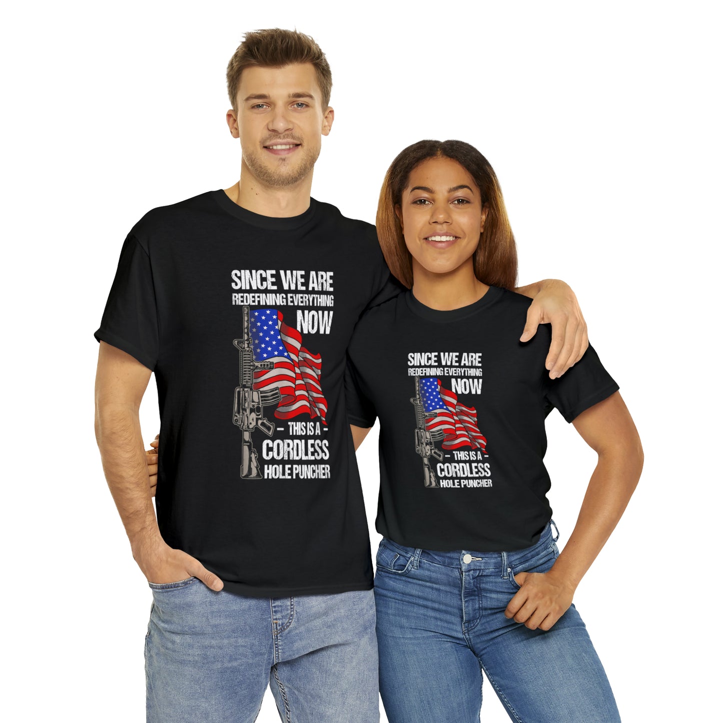 Since We're Redefining Everything Firearms Patriotic T-Shirt