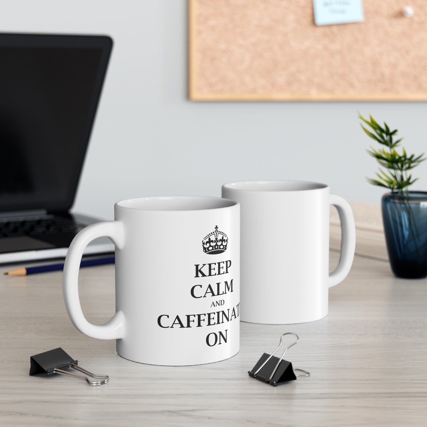 Keep Calm and Caffeinate On - Funny Birthday or Christmas Mom Gift - Sarcastic Gag Presents For Her or Him - Ceramic Mug 11oz White