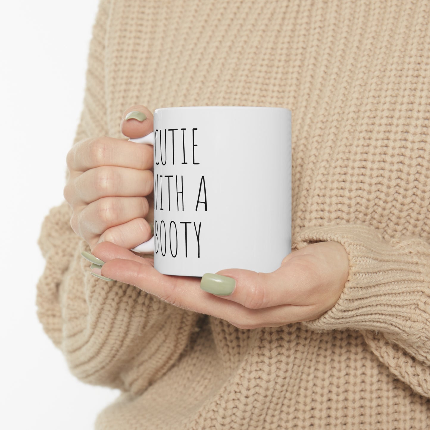 CUTIE WITH A BOOTY Ceramic Mug 11oz White