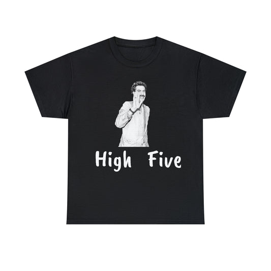 Borat High Five T-Shirt