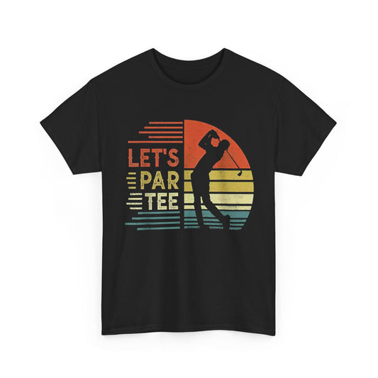 Let's Par Tee, Father's Day Dad Party Golfer Funny Golf T-Shirt for Men Boys