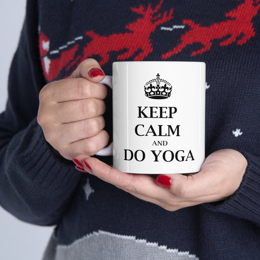 Keep Calm and Do Yoga - Funny Birthday or Christmas Mom Gift - Sarcastic Gag Presents For Her or Him - Ceramic Mug 11oz White