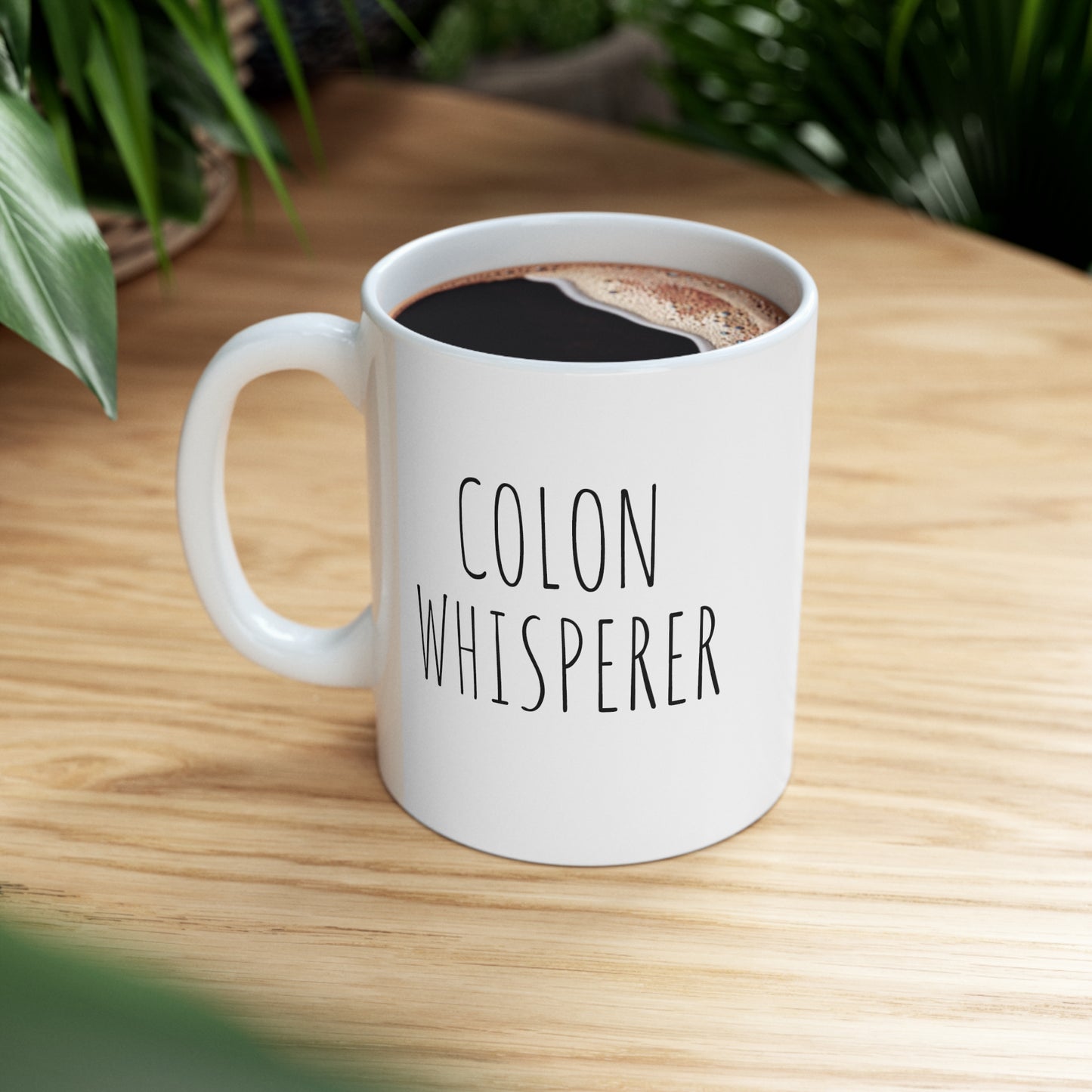 Colon Whisperer Ceramic Mug 11oz White