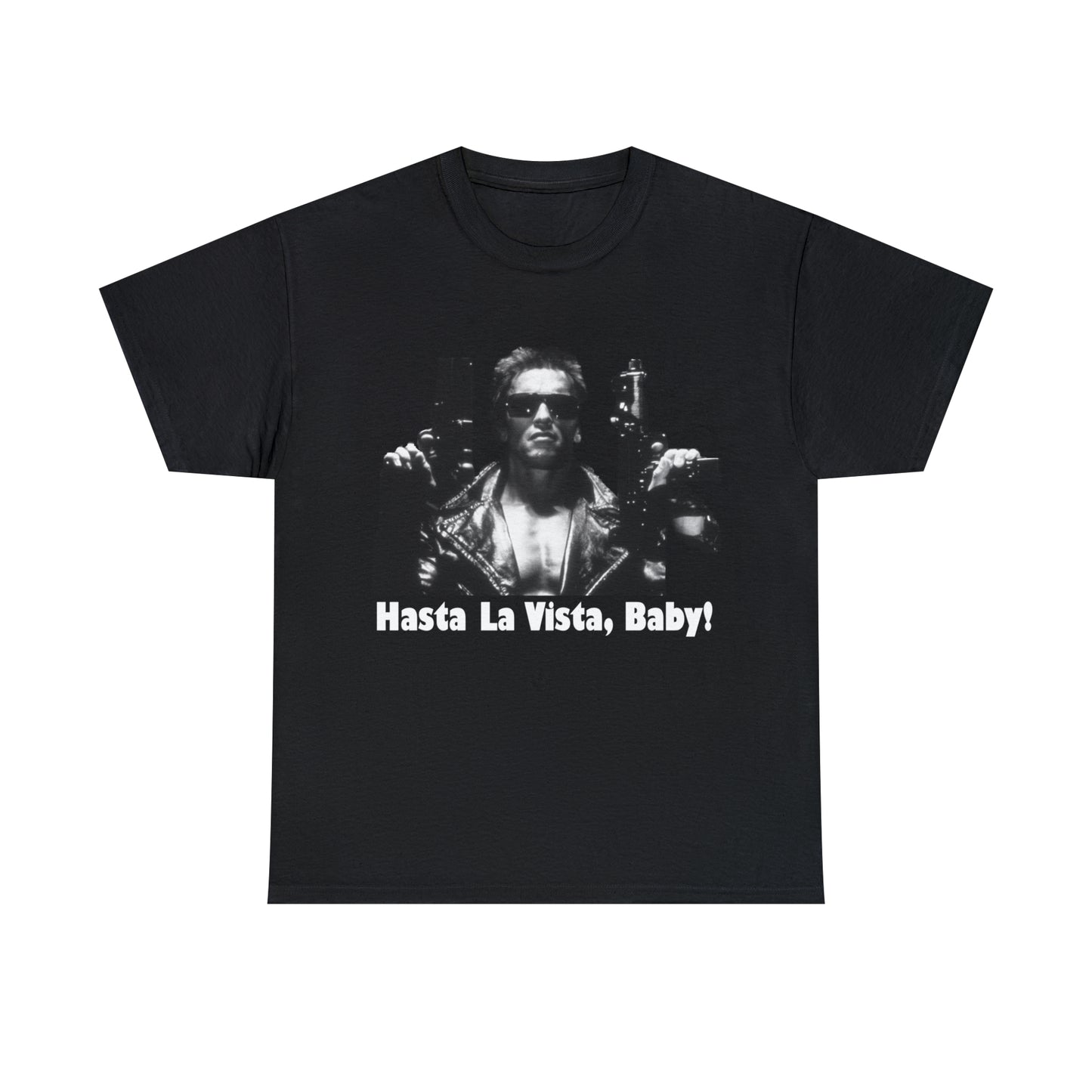 Terminator Hasta La Vista Baby T-Shirt